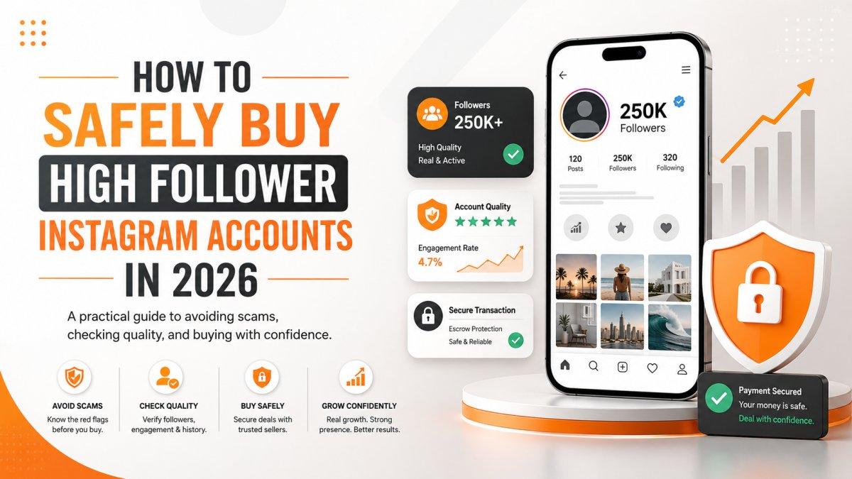 How to Safely Buy High Follower Instagram Accounts in 2026
