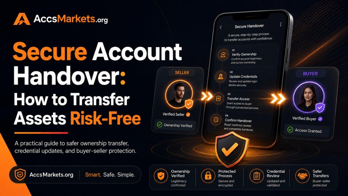 Secure Account Handover: How to Transfer Assets Risk-Free